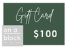 On A Block Digital Gift Card or voucher $100